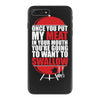 once you stick my meat in your mouth you're going to want to swallow g iPhone 7 Plus Case
