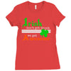 i rish don't get drunk we get awesome Ladies Fitted T-Shirt