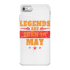 Legends Are Born In May iPhone 7 Case