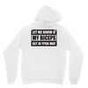 my biceps Hoodie