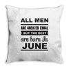 all men are created equal june Throw Pillow