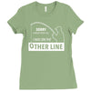 i was on the other line Ladies Fitted T-Shirt