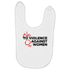 no violence against women's Baby Bibs