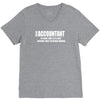 i am an accountant t shirt funny profession shirt tee gift for account V-Neck Tee