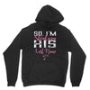 So I'm Stealing His Last Name Unisex Hoodie