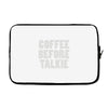 coffee before talkee Laptop sleeve