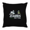 zombies hate fast food Throw Pillow