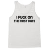 fuck on the first date Tank Top