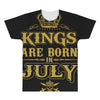 kings are born in july All Over Men's T-shirt