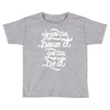 if you can dream it, you can do it Toddler T-shirt