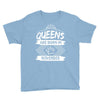 Queens Are Born In November Youth Tee