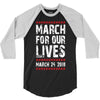 March For Our Lives 3/4 Sleeve Shirt