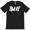 twat T-Shirt