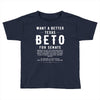 want a better texas Toddler T-shirt