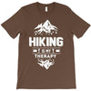 hiking is my therapy! T-Shirt