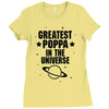 Greatest Poppa In The Universe Ladies Fitted T-Shirt