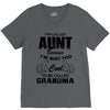 I'm Called Aunt Because I'm Way Too Cool To Be Called Grandma V-Neck Tee