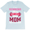running mom white T-Shirt