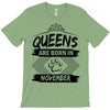Queens Are Born In November T-Shirt