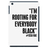 rooting for everybody t shirt iPad Mini