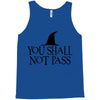 you shall not pass Tank Top