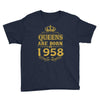 queens are born in 1958 Youth Tee