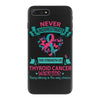 Thyroid Cancer Warrior iPhone 7 Plus Case