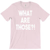 what are those T-Shirt