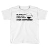 my plan humour Toddler T-shirt