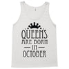 queens are born in october (2) Tank Top