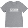 i'm not arguing V-Neck Tee