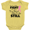 the lord will fight for you, you need only to be still Baby Bodysuit