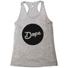 Dope Racerback Tank