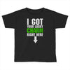 got your lucky charm Toddler T-shirt