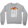 slice slice baby Crewneck Sweatshirt