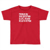 mike dustin lucas eleven will Toddler T-shirt