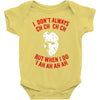i don't always ch ch ch Baby Bodysuit