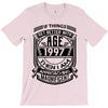 Things Better 1997 Age Approach Magnificent T-Shirt