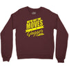 we&rsquo;ve got the moves like jagger smithston student council Crewneck Sweatshirt