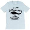 New Mommy 2018 Rokie Dept. T-Shirt