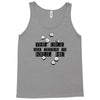 the dice are trying to kill me Tank Top
