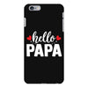 Hello Papa iPhone 6 Plus/6s Plus Case