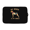 my boxer is my world Laptop sleeve