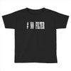 no filter Toddler T-shirt