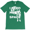 need my space T-Shirt