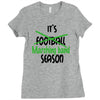 its marching band season green Ladies Fitted T-Shirt