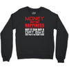 money can't buy happiness but it can buy a dirt bike Crewneck Sweatshirt