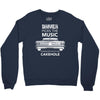 driver picks the music passenger shuts his cakehole Crewneck Sweatshirt
