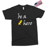 be a hero logo white Exclusive T-shirt
