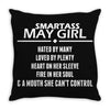 Smartass May Girl Throw Pillow